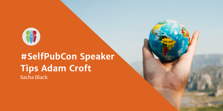 #SelfPubCon Speaker Tips: Adam Croft