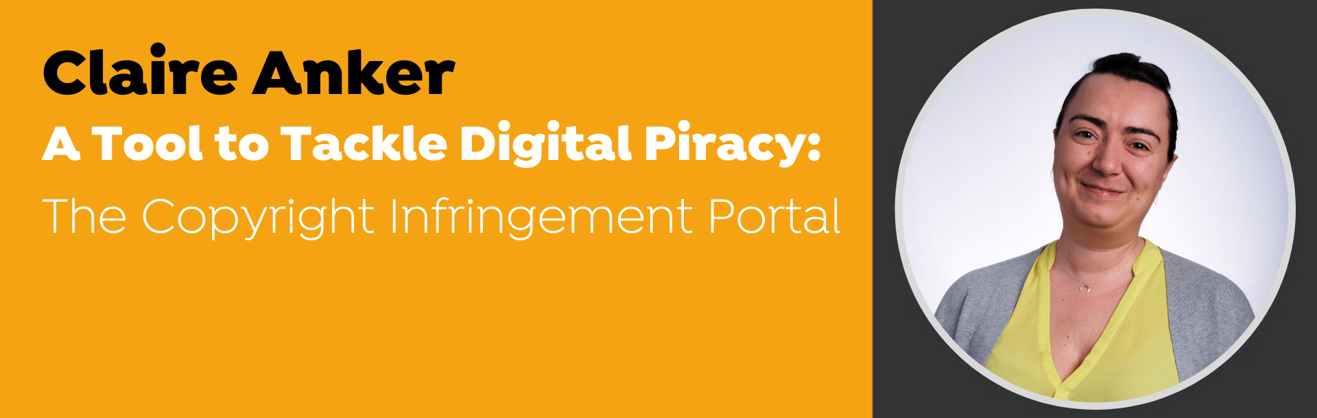 A Tool To Tackle Digital Piracy: The Copyright Infringement Portal