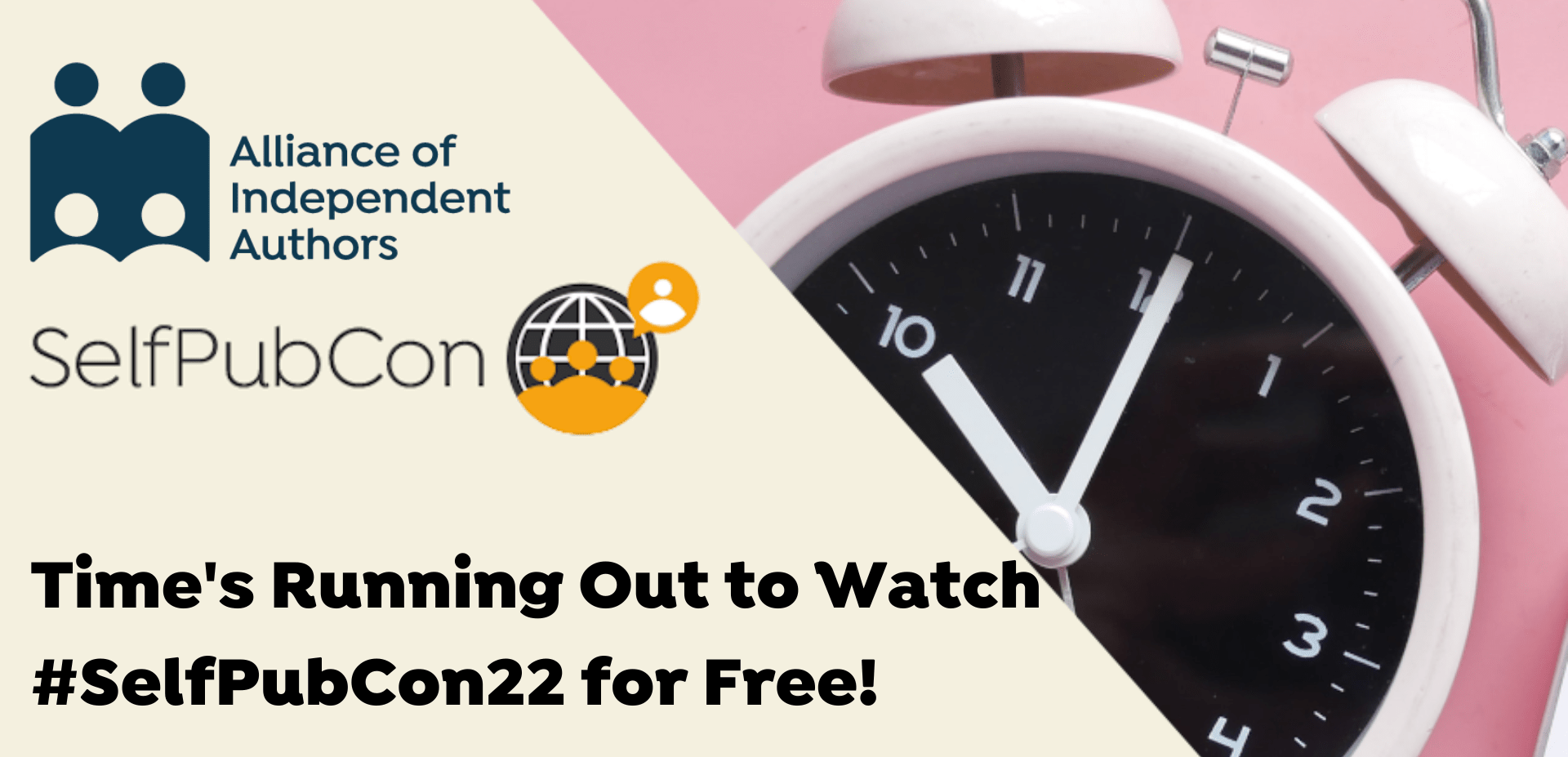 Time’s Running Out To Watch #SelfPubCon22 For Free!